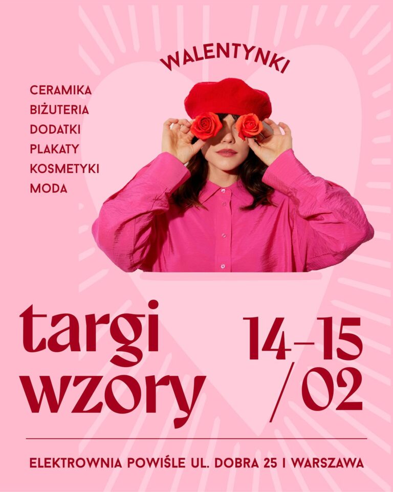 Walentynkowe Targi Wzory w Elektrownii Powiśle
